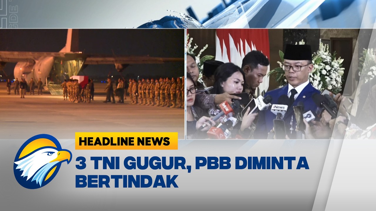 [HEADLINE NEWS, 04/04] Indonesia Desak PBB Investigasi Gugurnya 3 TNI di Lebanon