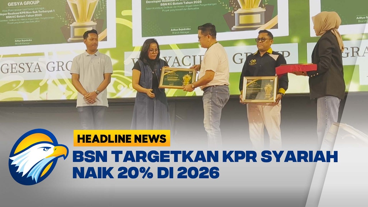 [HEADLINE NEWS, 11/04] BSN Targetkan KPR Syariah Tumbuh 20% di 2026
