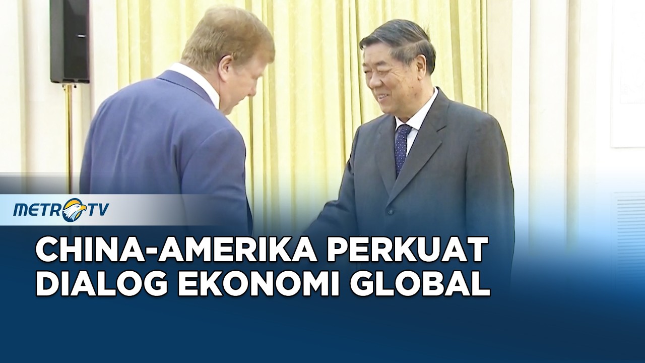China dan Amerika Sepakat Dorong Kerja Sama Ekonomi