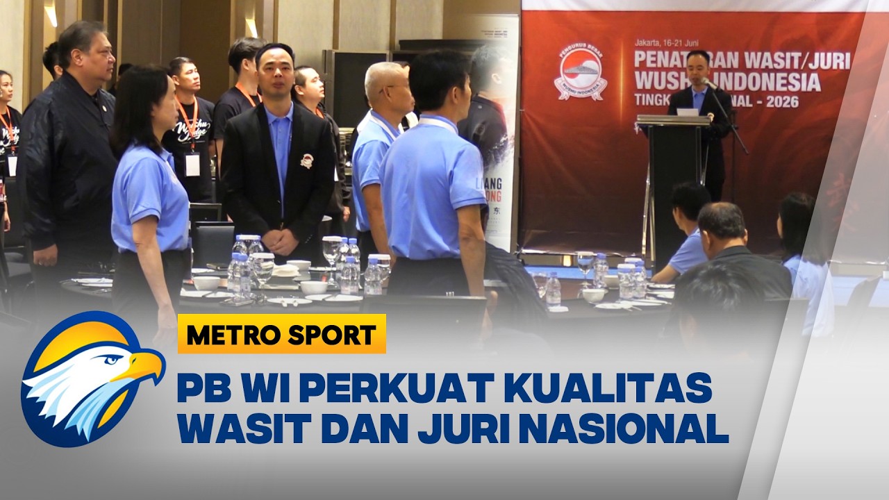 PB Wushu Indonesia Gelar Penataran Wasit dan Juri Berskala Internasional - [Metro Sport]