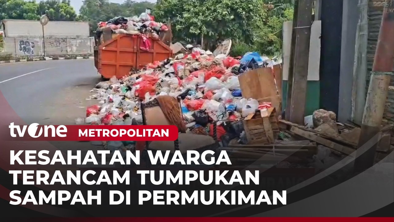 Tumpukan Sampah yang Menggunung jadi Ancaman Kesehatan untuk Warga | Metropolitan