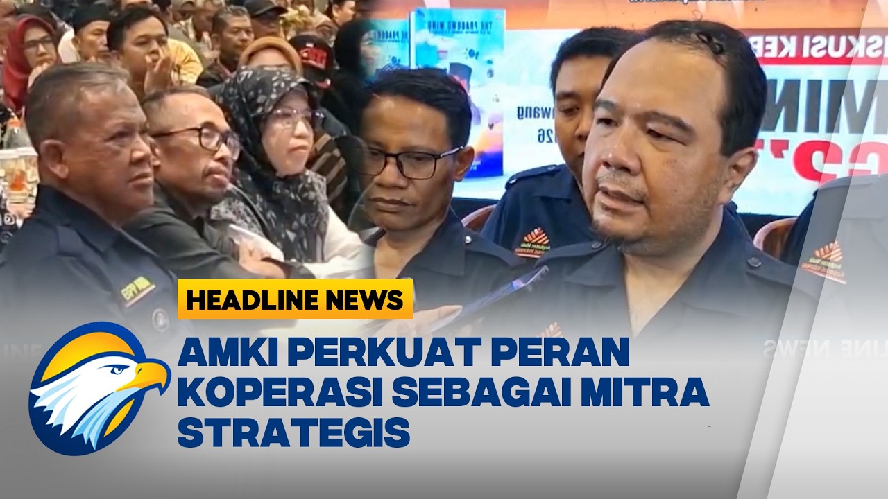 [HEADLINE NEWS 29/07]  Koperasi Jadi Pilar Ekonomi Nasional, AMKI Konsolidasi di Rakernas VIII