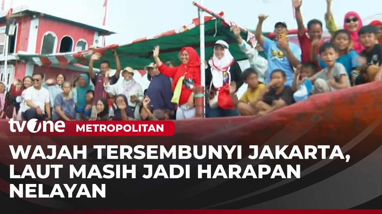 Sisi Lain Gemerlap Metropolitan, Pesisir Utara Masih Jadi Nafas para Nelayan | Metropolitan tvOne