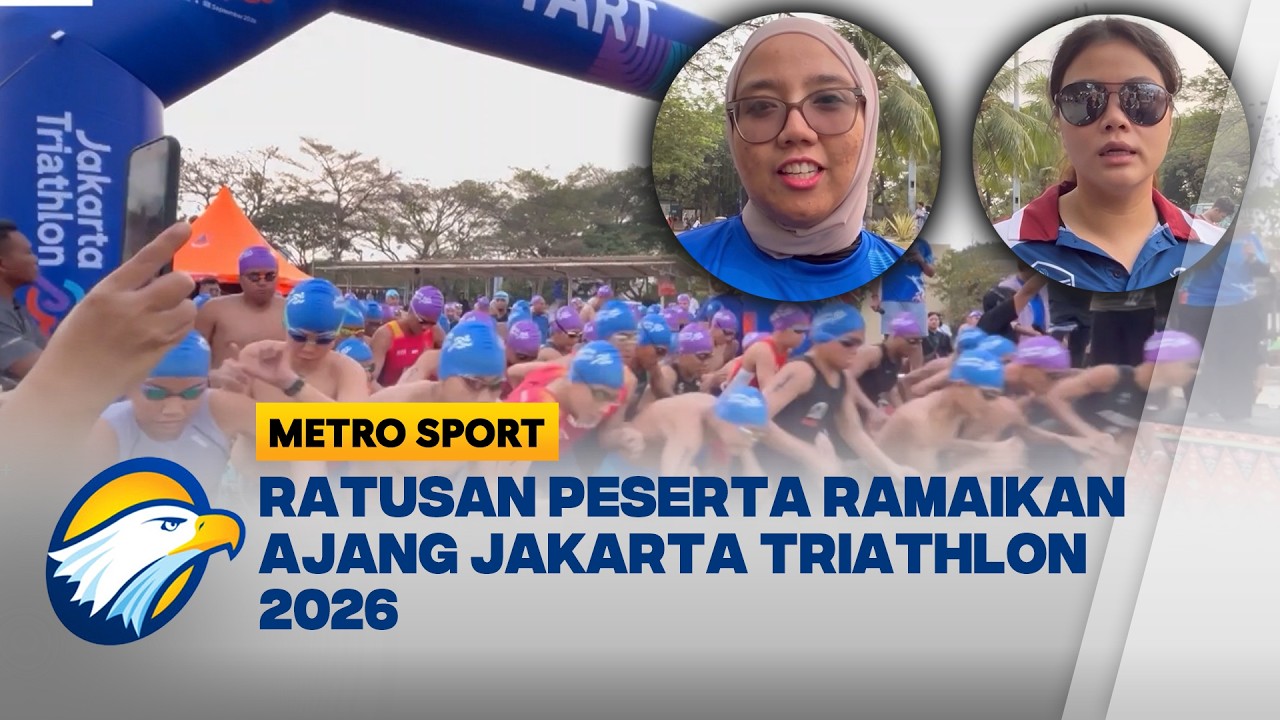 Jakarta Triathlon 2026 Siap Menjadi Event Skala Global - [Metro Sport]