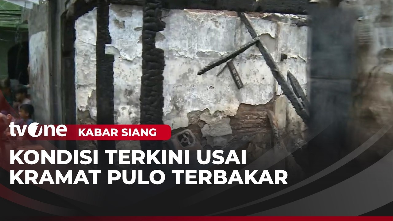 Kebakaran Kramat Pulo: 52 Bangunan Hangus dan 114 Kepala Keluarga Terdampak | Kabar Siang